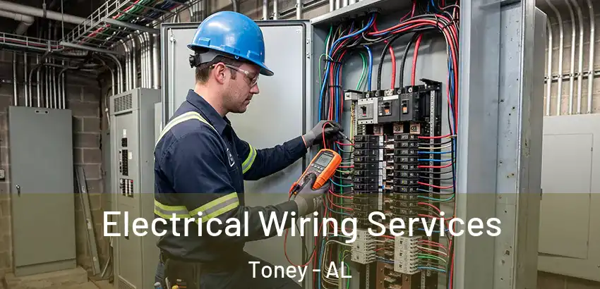 Electrical Wiring Services Toney - AL